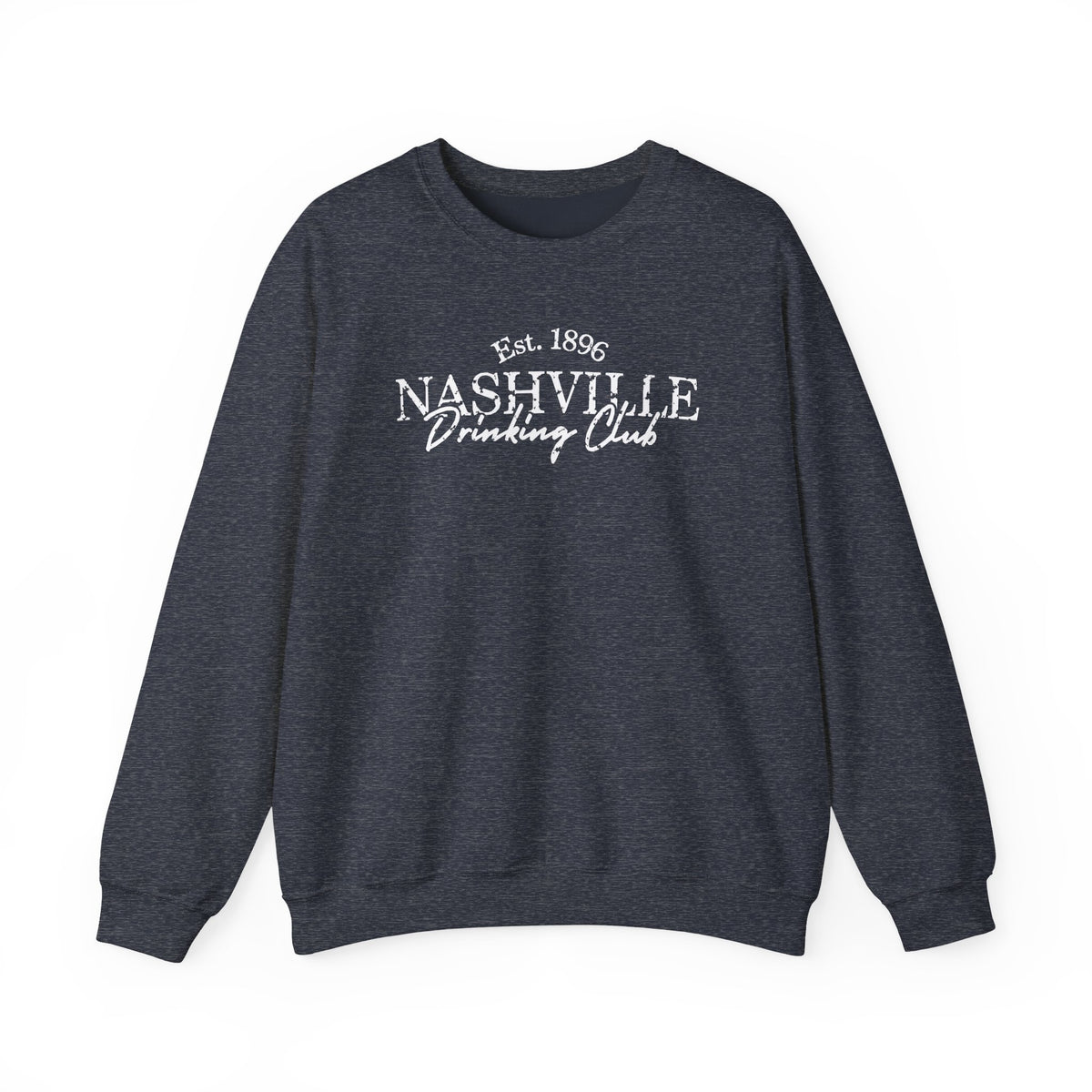 Nashville Drinking Club Crewneck Sweatshirt — 'Sip Loud, Stay Country' Skyline Pullover
