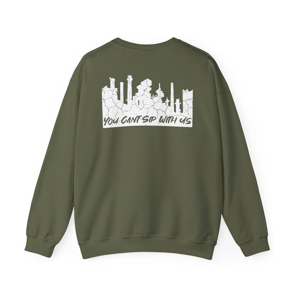 Lehigh Valley Drinking Club Crewneck Sweatshirt — "You Can't Sip With Us" Graphic